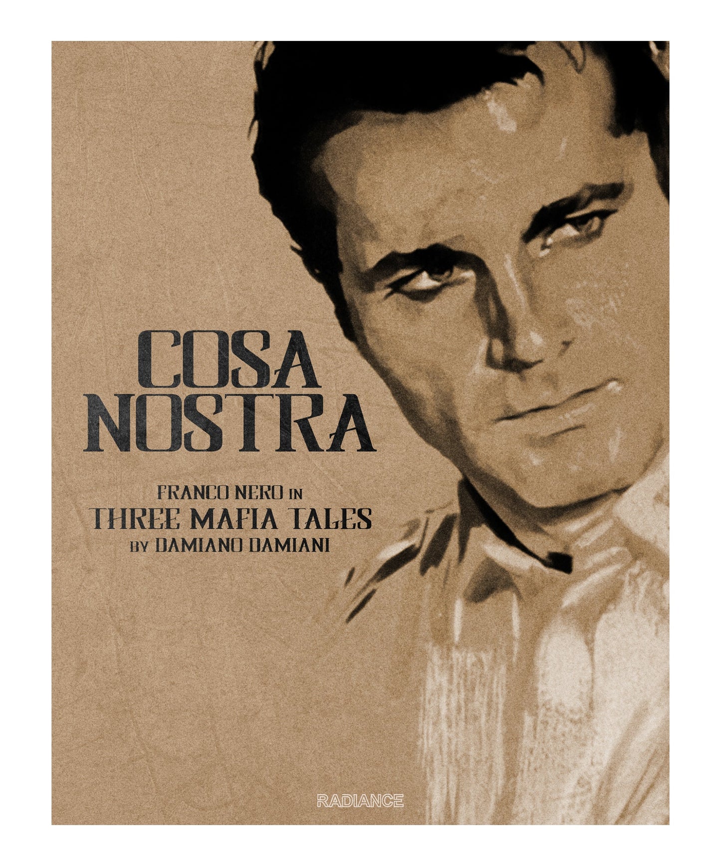 Cosa Nostra: Franco Nero in three Mafia Tales by Damiano Damiani (LE)