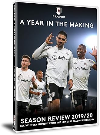 A YEAR IN THE MAKING FULHAM FC SEASON REVIEW DVD