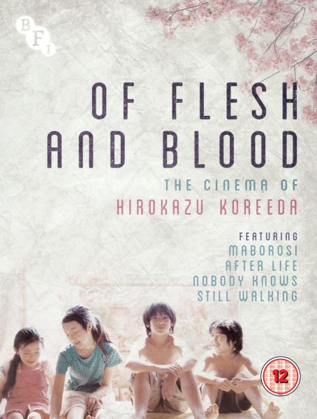 OF FLESH AND BLOOD: THE CINEMA OF HIROKAZU KOR