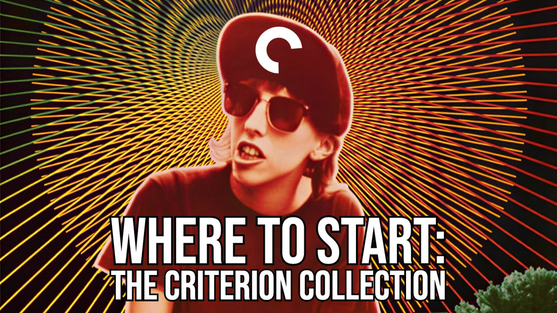 Where to start: The Criterion Collection