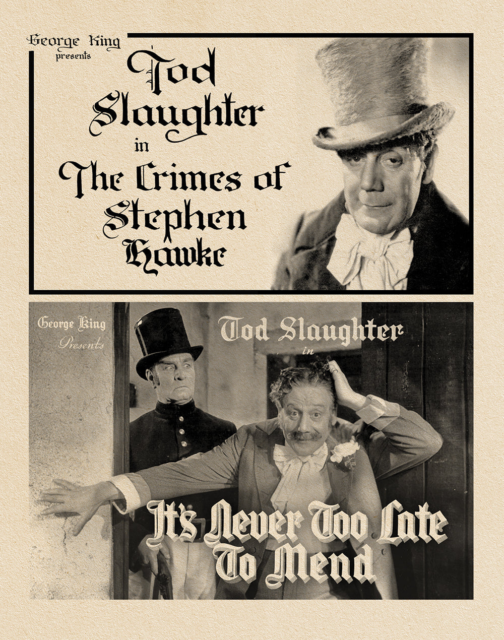 THE CRIMINAL ACTS OF TOD SLAUGHTER: EIGHT BLOOD-AND-THUNDER ENTERTAINMENTS, 1935-1940 - LE