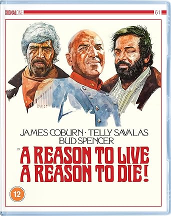 A REASON TO LIVE, A REASON TO DIE