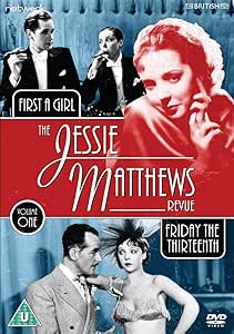 THE JESSIE MATTHEWS REVUE VOL. 1 (FIRST A GIRL / FRIDAY THE THIRTEENTH) DVD