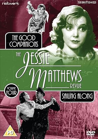 THE JESSIE MATTHEWS REVUE VOL. 4 (THE GOOD COMPANIONS / SAILING ALONG) DVD