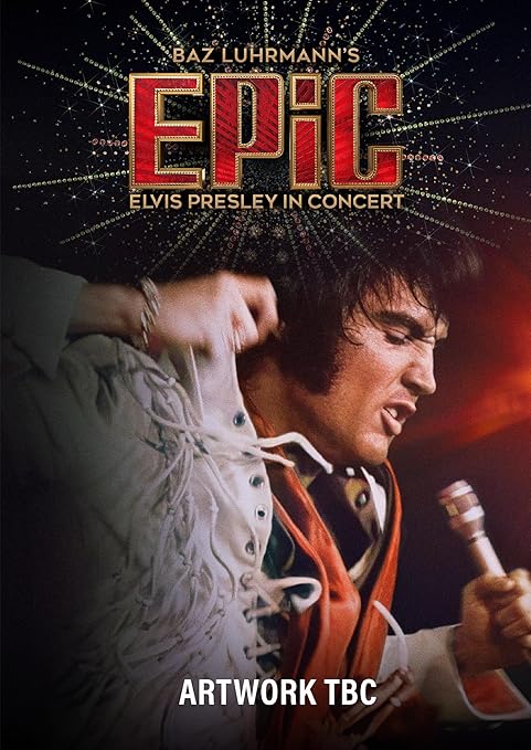 EPiC Elvis Presley in Concert - PRE-ORDER-15-JUNE-2026