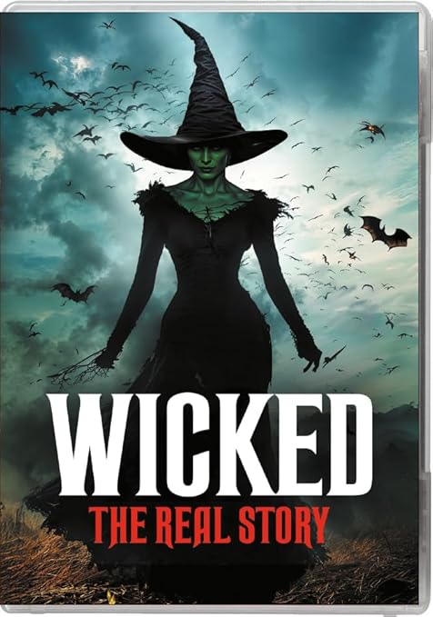 WICKED: THE REAL STORY - PRE-ORDER-17-NOVEMBER-2025