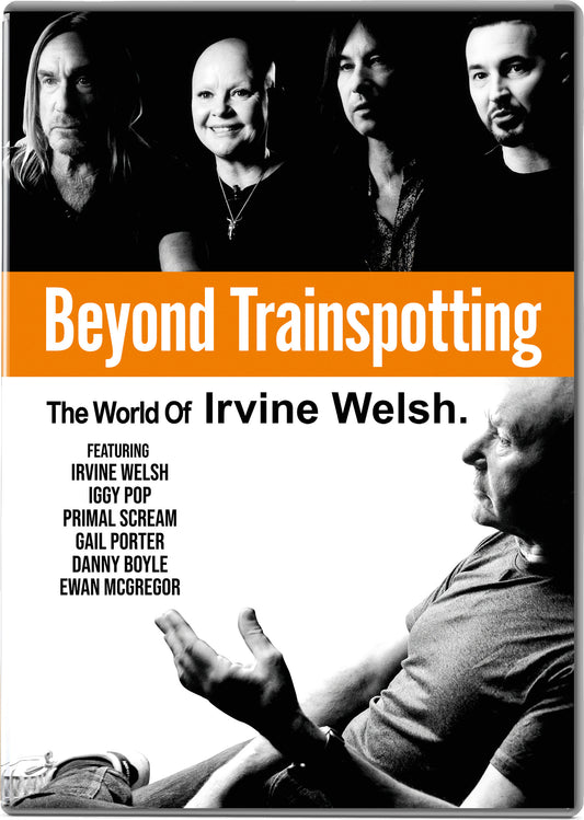 Beyond Trainspotting: The World of Irvine Welsh - PRE-ORDER-16-MARCH-2026