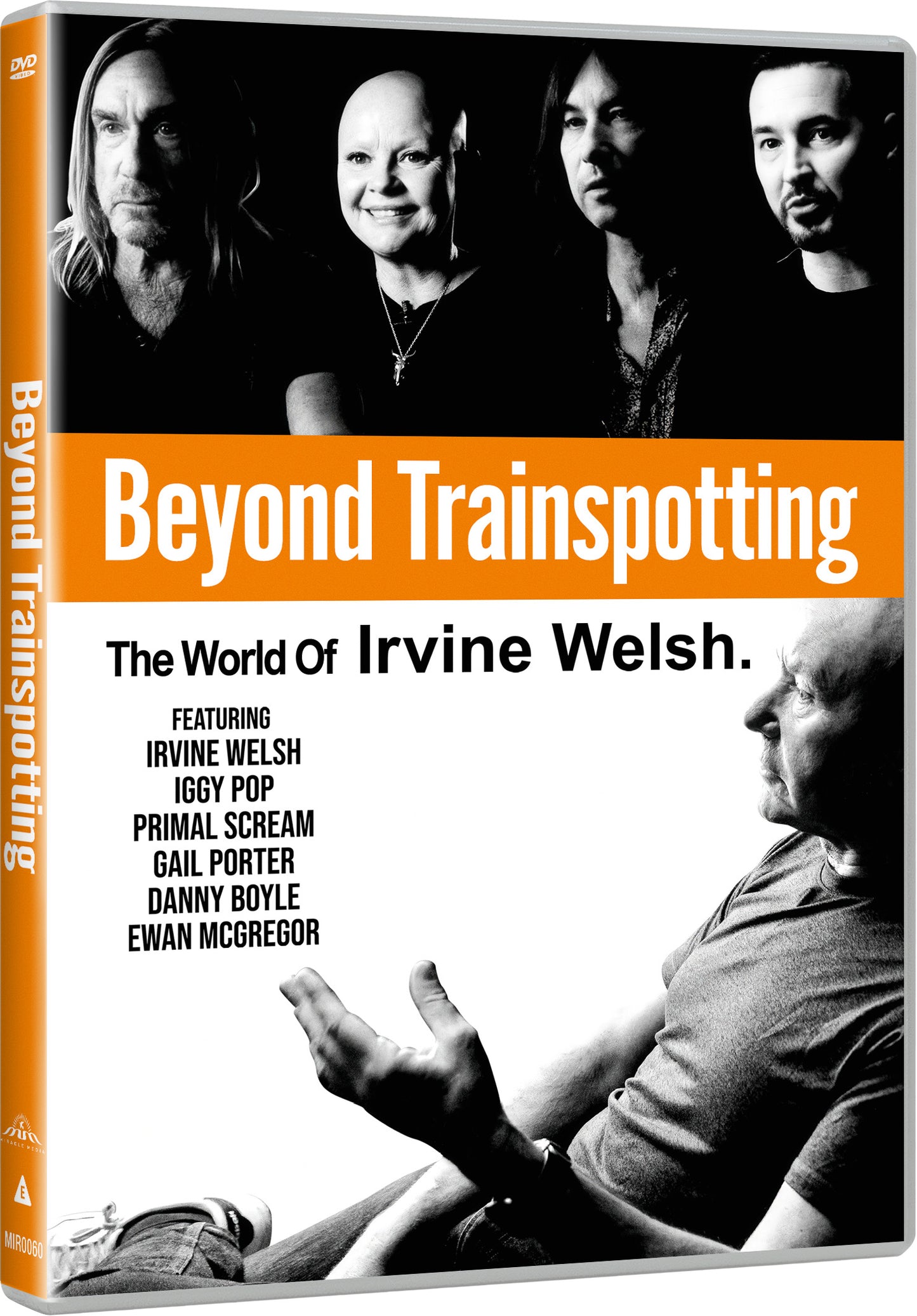 Beyond Trainspotting: The World of Irvine Welsh