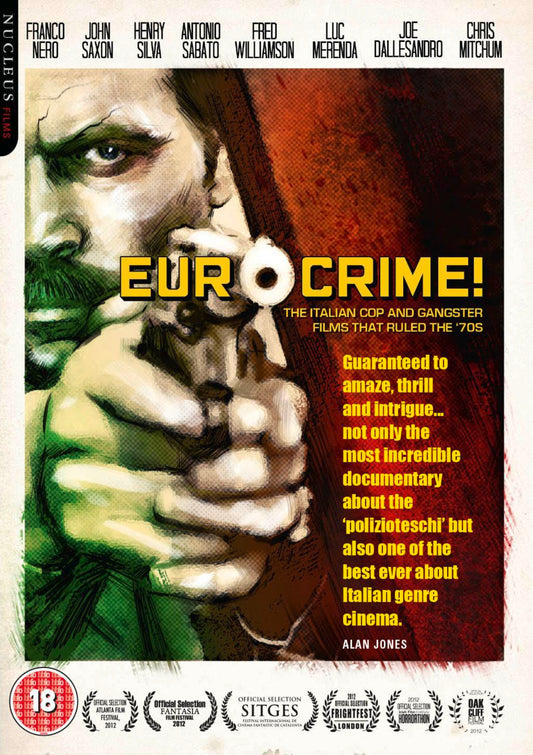 Eurocrime ! The Italian Cop & Gangster Films That Ruled the 70's