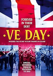VE DAY - FOREVER IN THEIR DEBT DVD