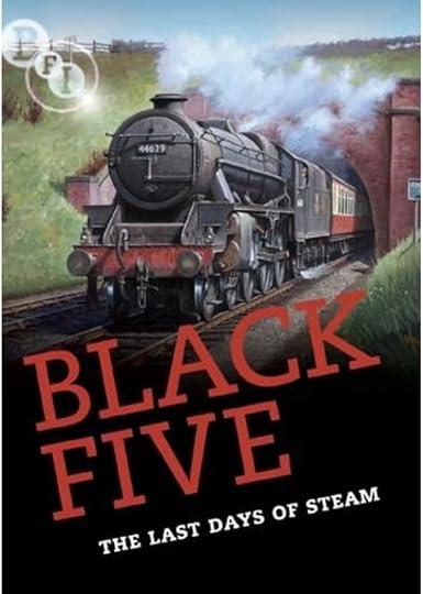 BLACK FIVE THE LAST DAYS OF STEAM - DVD