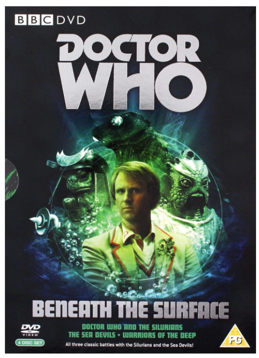 DOCTOR WHO: BENEATH THE SURFACE (THE SILURIANS [1970] / THE SEA DEVILS [1972] / WARRIORS OF THE DEEP [1984])