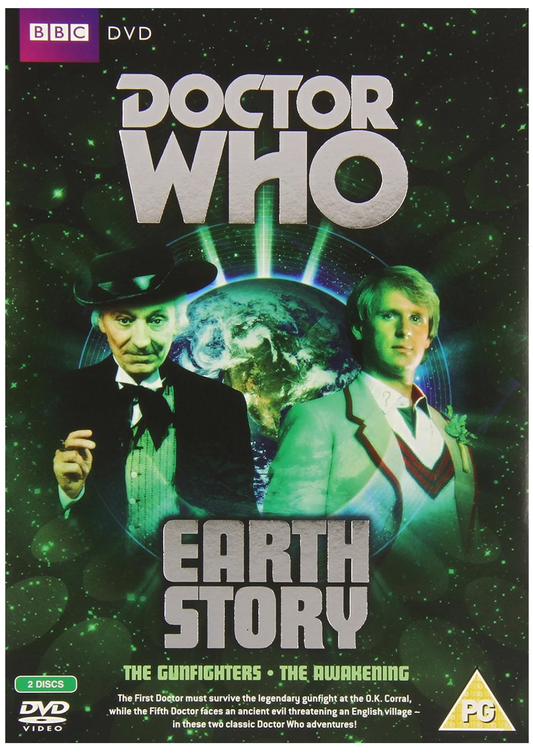 DOCTOR WHO: EARTH STORY (THE GUNFIGHTERS/THE AWAKENING)