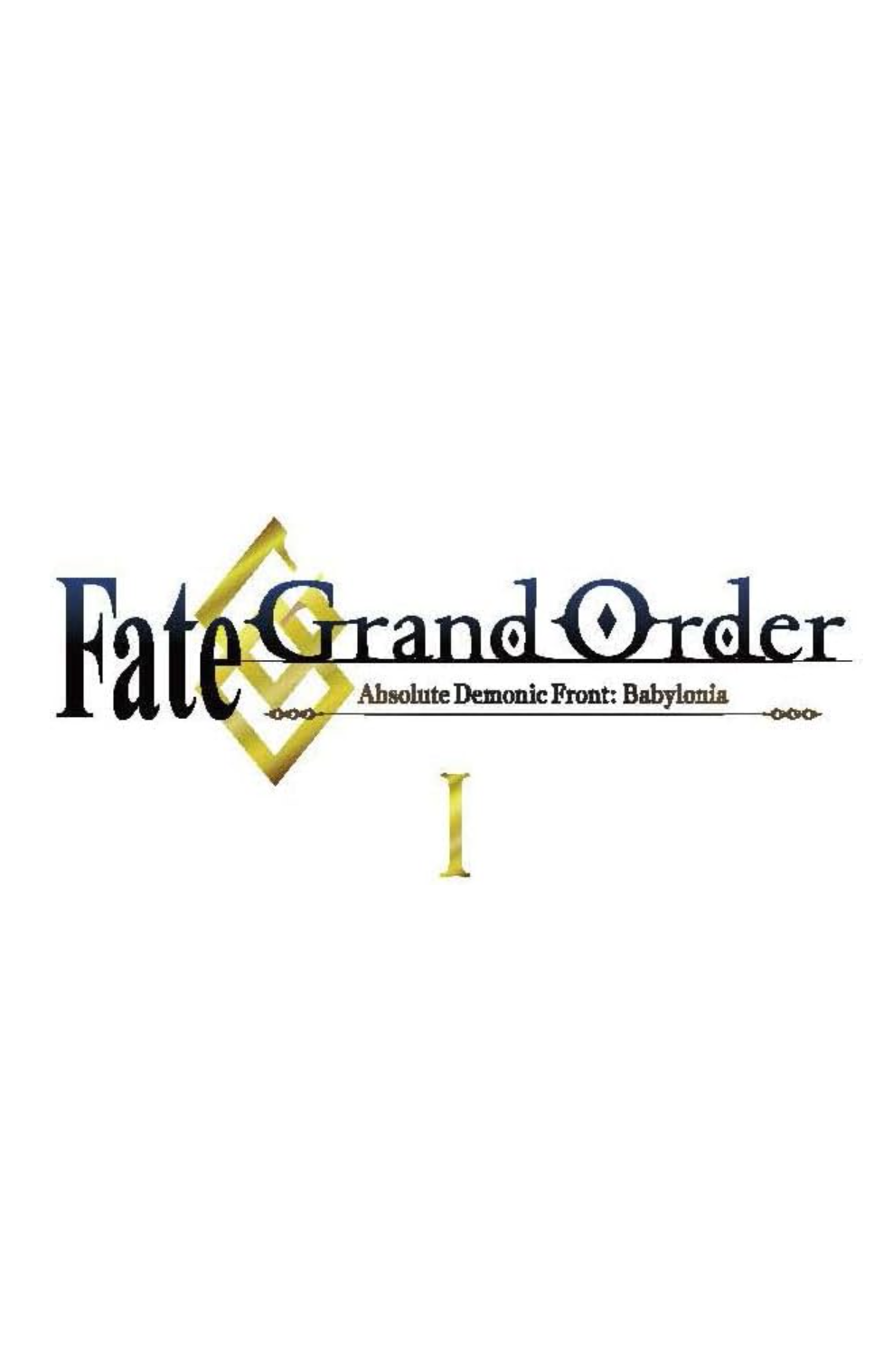 Fate Grand Order Absolute Demonic Front: Babylonia Pt1 Collector’s Edition Blu-ray - Pre-order 21 September 2026