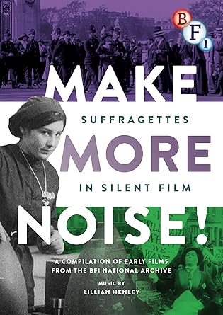 MAKE MORE NOISE: SUFFRAGETTES IN SILENT FILM - DVD
