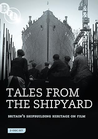 TALES FROM THE SHIPYARD - DVD