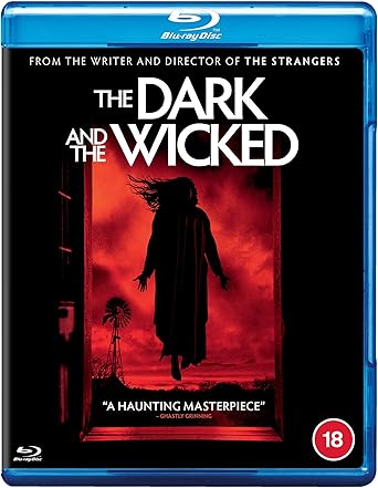 THE DARK AND THE WICKED - BLU-RAY